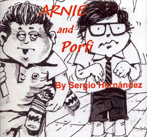 ARNIE AND PORFI with SEREGIO HERNANDEZ 9.13.15 “CHOLO LIVES MATTER”