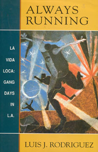 Luis rodriguez always running essay