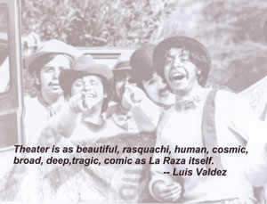 Quote: Luis Valdez